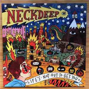 Neck Deep  - Life's Not Out To Get You FLAC