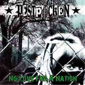 Pestpocken - No Love For A Nation FLAC