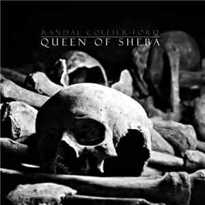Randal Collier-Ford - Queen Of Sheba FLAC