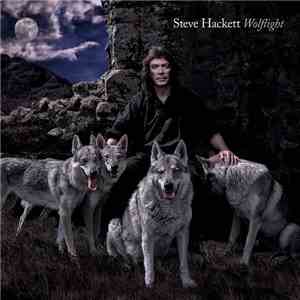 Steve Hackett - Wolflight FLAC