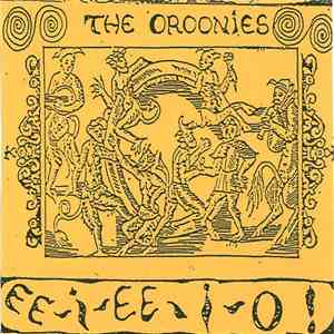 The Oroonies - Ee I Ee I O FLAC