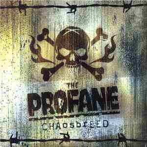 The Profane - Chaosbreed FLAC