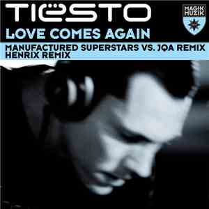 Tiësto Featuring BT - Love Comes Again (Remixes) FLAC