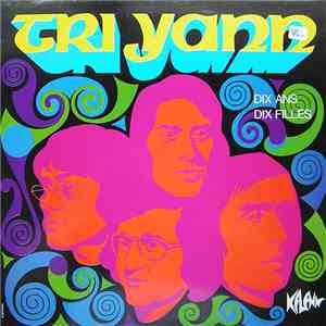 Tri Yann - Dix Ans Dix Filles FLAC