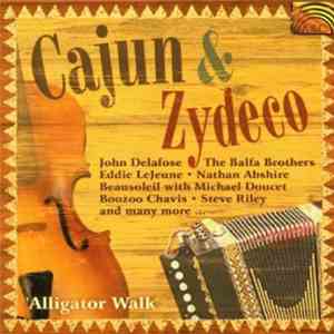 Various - Cajun & Zydeco - Alligator Walk FLAC