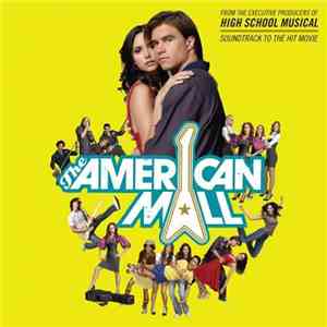 Various - The American Mall: Soundtrack To The Movie FLAC