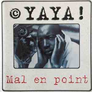 Yaya - Mal En Point FLAC