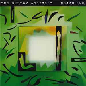 Brian Eno - The Shutov Assembly FLAC
