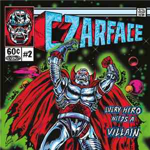Czarface - Every Hero Needs A Villain FLAC
