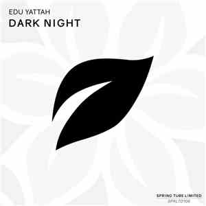 Edu Yattah - Dark Night FLAC