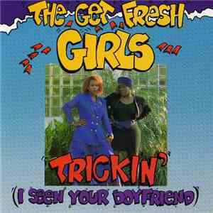 Get Fresh Girls - Trickin' FLAC