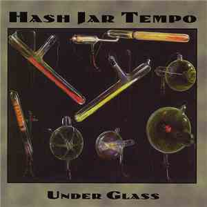Hash Jar Tempo - Under Glass FLAC