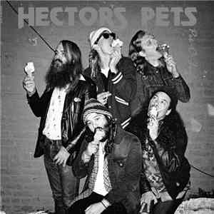 Hector's Pets - Pet-O-Feelia FLAC