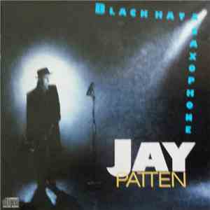 Jay Patten - Black Hat & Saxophone FLAC