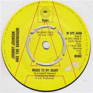 Johnny Johnson And The Bandwagon - Music To My Heart FLAC