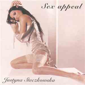 Justyna Steczkowska - Sex Appeal FLAC
