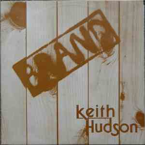 Keith Hudson - Brand FLAC