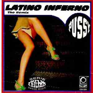 Latino Inferno - Pussy (The Remix) FLAC