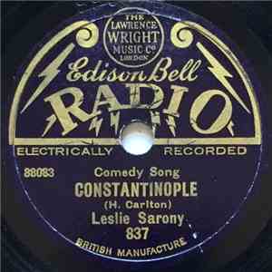 Leslie Sarony - Constantinople / Ice Cream FLAC