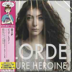 Lorde - Pure Heroine FLAC