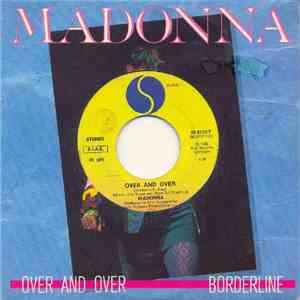 Madonna - Over And Over / Borderline FLAC