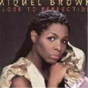Miquel Brown - Close To Perfection FLAC