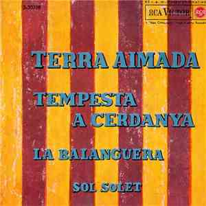 Orfeó Canigó Amb La Cobla Barcelona - Terra Aimada / Tempesta A Cerdanya / La Balanguera / Sol Solet FLAC