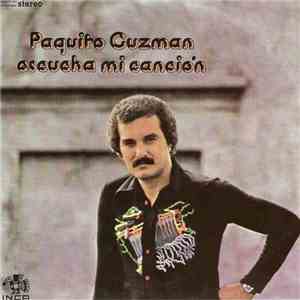 Paquito Guzman - Escucha Mi Canción FLAC