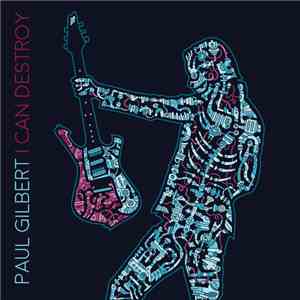 Paul Gilbert - I Can Destroy FLAC
