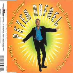 Peter Rafael - Viva L'amor FLAC