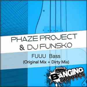 Phaze Project & DJ Funsko - FUUU Bass FLAC