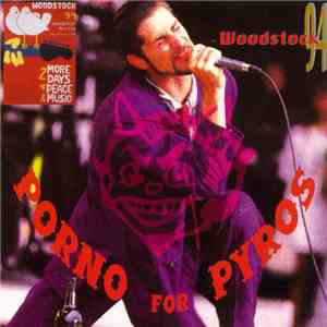 Porno For Pyros - Woodstock 94 FLAC
