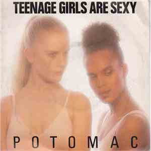 Potomac  - Teenage Girls Are Sexy FLAC