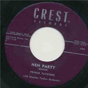 Prince Patridge With Monroe Tucker Orchestra - Hen Party / Get Back FLAC