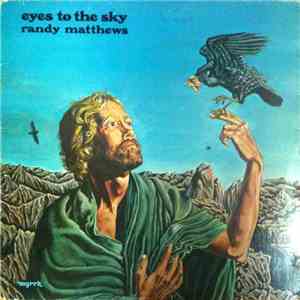 Randy Matthews - Eyes To The Sky FLAC