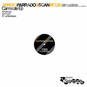 Sergio Parrado & Scan Mode - Camarote EP FLAC