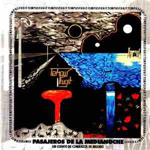 Tempus Fugit  - Pasajeros De La Medianoche FLAC