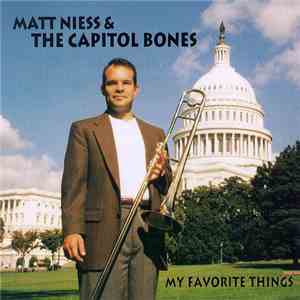 The Capitol Bones - My Favorite Things FLAC