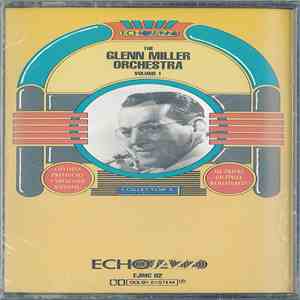 The Glenn Miller Orchestra - The Glenn Miller Orchestra Volume 1 FLAC