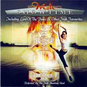 The Irish Showtime Band - Irish Showtime - Including Lord Of The Dance & Other Irish Favourites FLAC