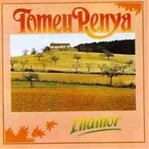 Tomeu Penya - Illamor FLAC