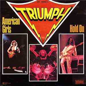 Triumph  - American Girls / Hold On FLAC