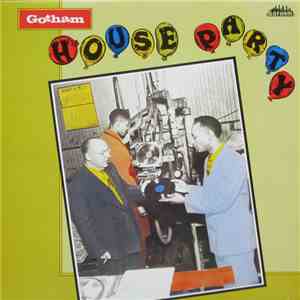 Various - Gotham House Party FLAC