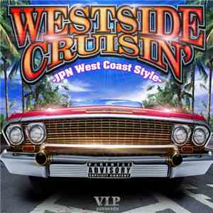 Various - Westside Cruisin' ~JPN West Coast Style~ FLAC