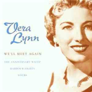 Vera Lynn - We'll Meet Again FLAC