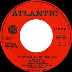 Wilson Pickett - Get Me Back On Time, Engine No 9 FLAC