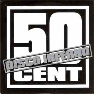 50 Cent - Disco Inferno FLAC