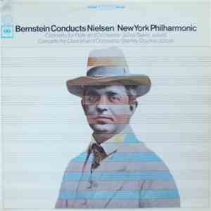 Bernstein Conducts Nielsen / New York Philharmonic - Concerto For Flute And Orchestra / Concerto For Clarinet And Orchestra FLAC