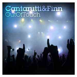 Cantarutti & Finn - Out Of Touch FLAC