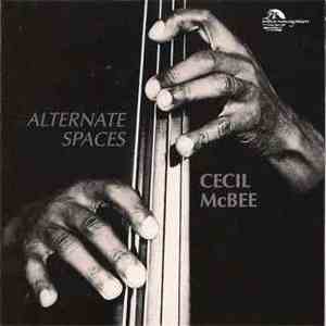 Cecil McBee - Alternate Spaces FLAC